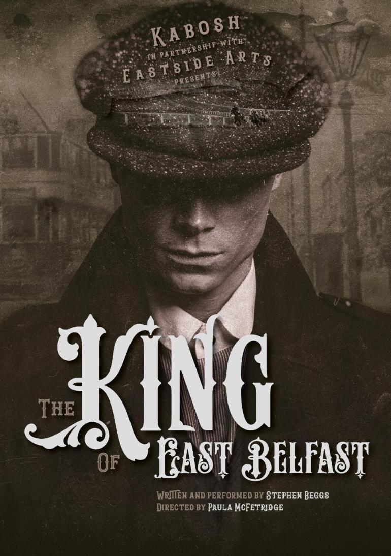 King of East Belfast promo pic